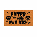 Enter At Your Own Risk Halloween Door Mat | Funny Doormat | Welcome Mat | Halloween Decor | Funny Door Mat | Home Doormat | Halloween Mat